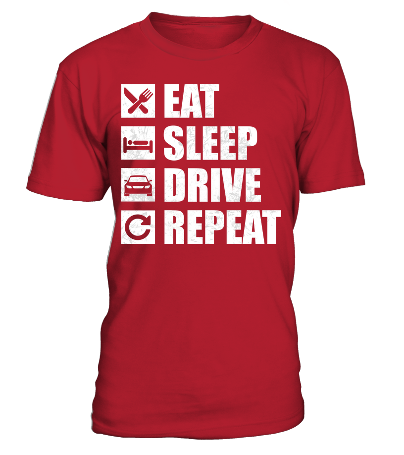 T-shirt Eat Sleep Drive Repeat