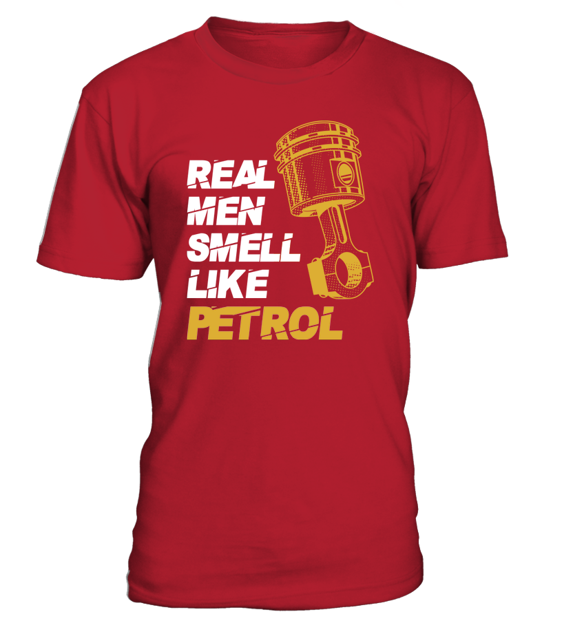 T-shirt Real men smell like petrol
