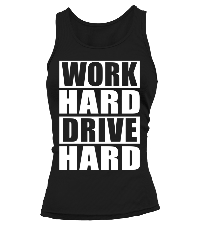 Débardeur femme Work Hard Drive Hard