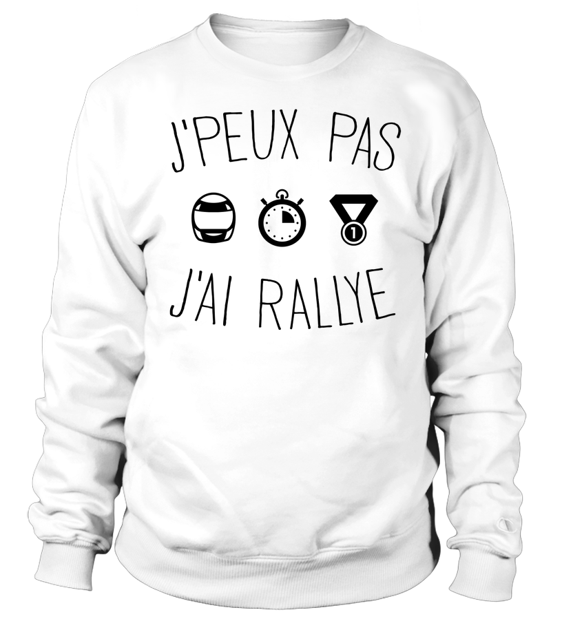 Sweat J'peux pas j'ai rallye
