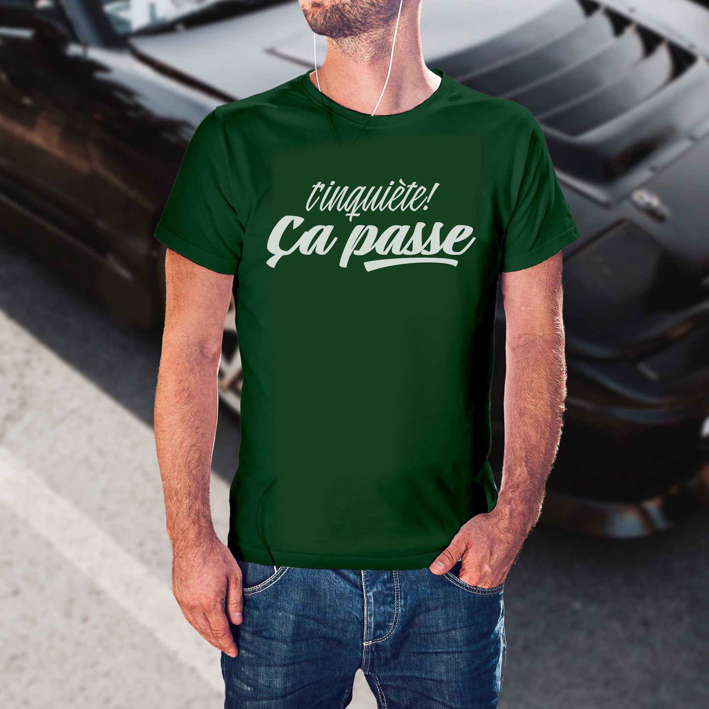 T-shirt T'inquiète ça passe