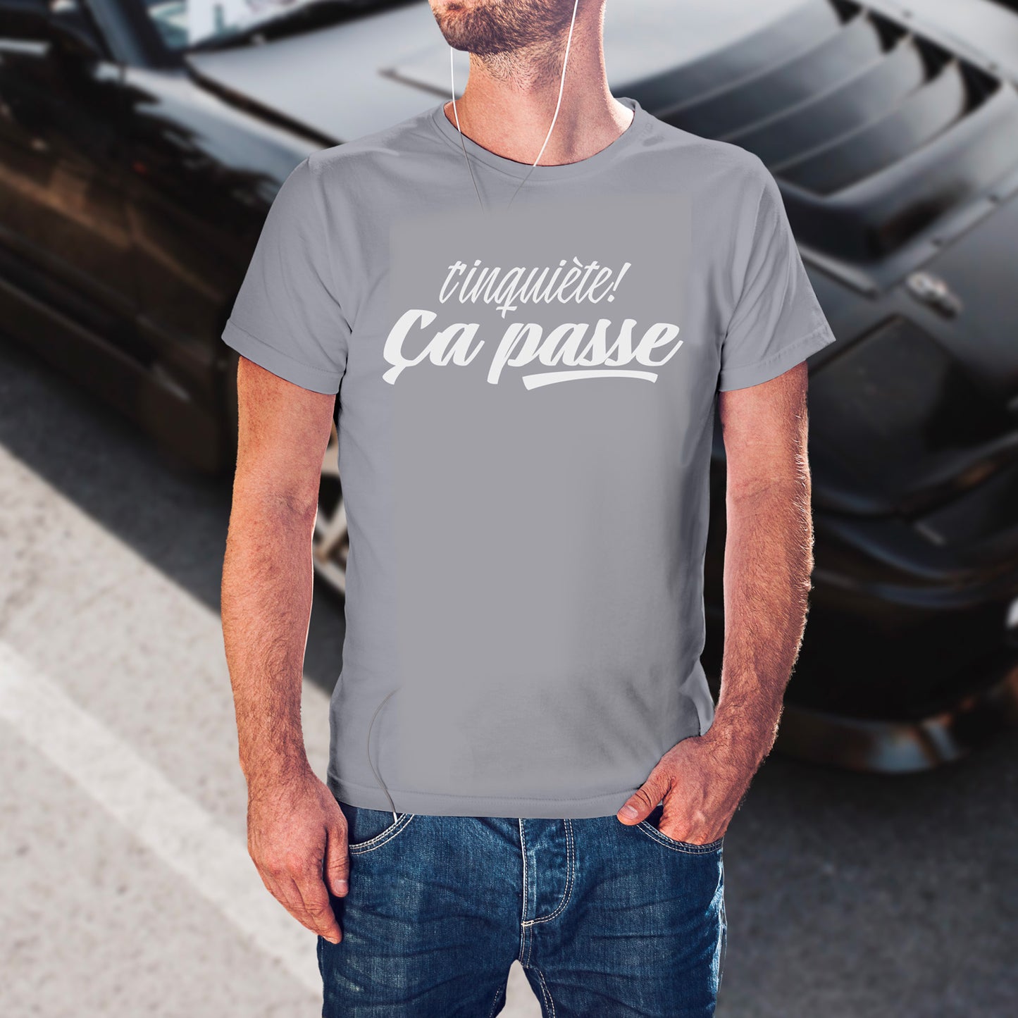 T-shirt T'inquiète ça passe
