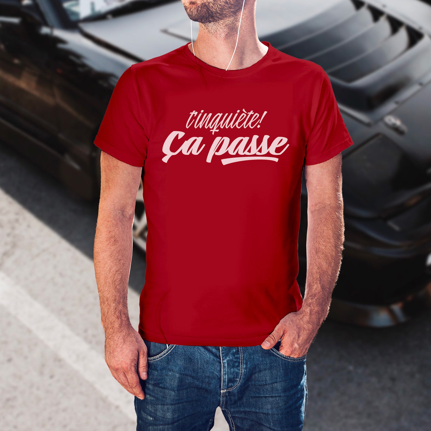 T-shirt T'inquiète ça passe
