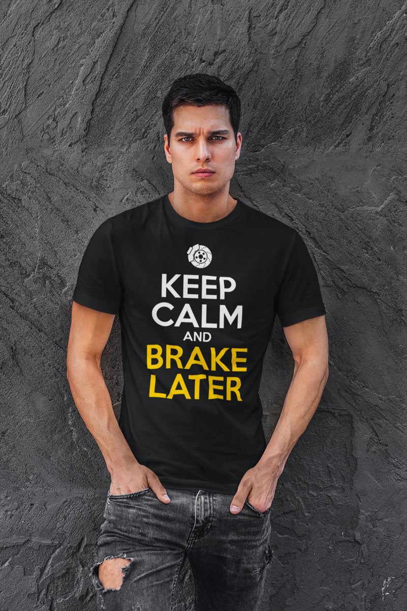 T-shirt Keep Calm and Brake Later