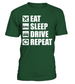 T-shirt Eat Sleep Drive Repeat