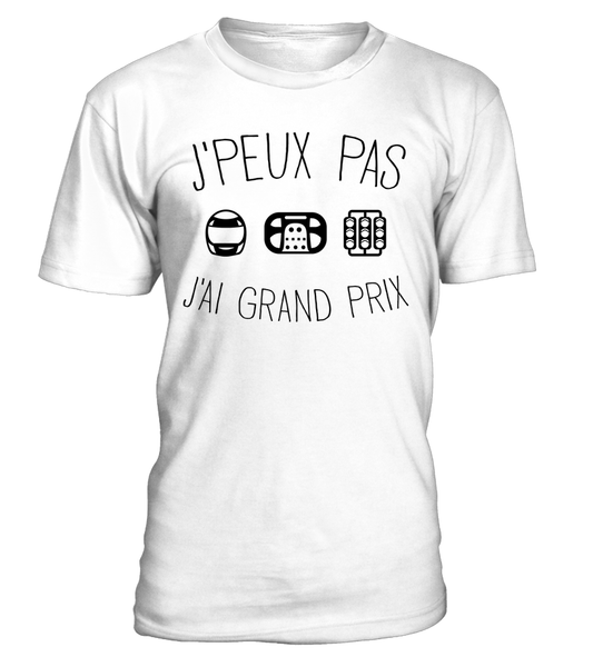 T-shirt J'peux pas j'ai Grand Prix