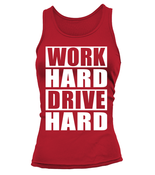 Débardeur femme Work Hard Drive Hard