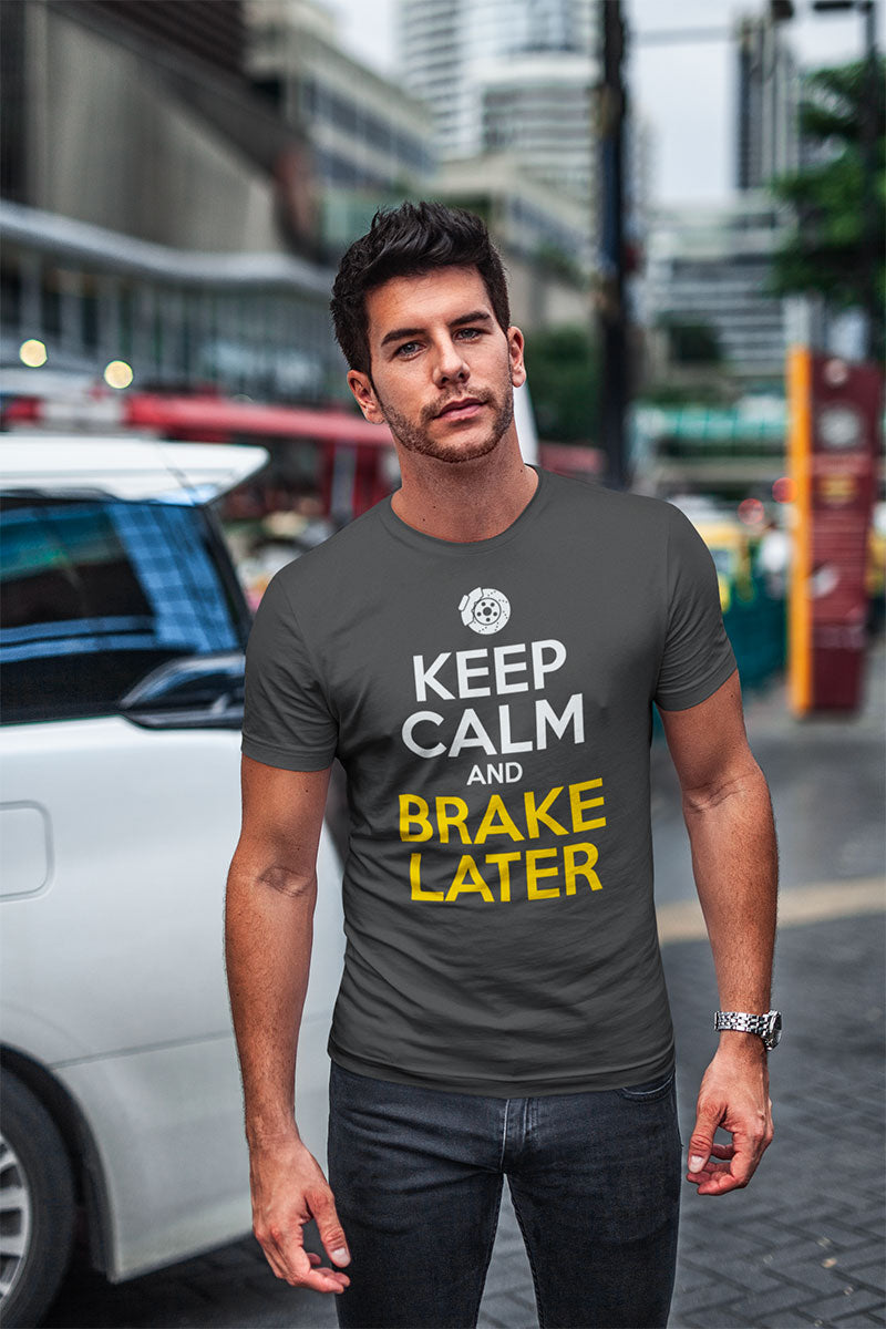 T-shirt Keep Calm and Brake Later
