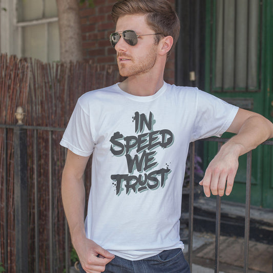 T-shirt In Speed We Trust